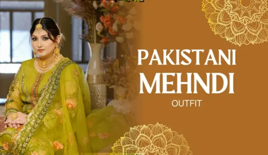 Pakistani Mehndi Dresses